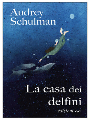 cover image of La casa dei delfini